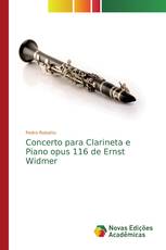 Concerto para Clarineta e Piano opus 116 de Ernst Widmer