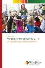 Pesquisas em Educação V. IV