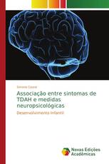 Associação entre sintomas de TDAH e medidas neuropsicológicas
