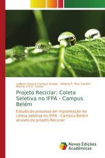 Projeto Reciclar: Coleta Seletiva no IFPA - Campus Belém