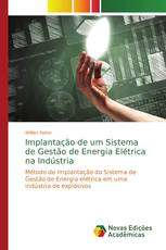 Implantação de um Sistema de Gestão de Energia Elétrica na Indústria