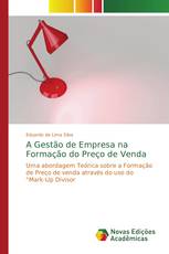A Gestão de Empresa na Formação do Preço de Venda