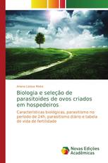 Biologia e seleção de parasitoides de ovos criados em hospedeiros