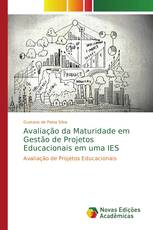 Avaliação da Maturidade em Gestão de Projetos Educacionais em uma IES