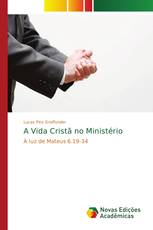 A Vida Cristã no Ministério