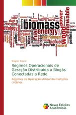 Regimes Operacionais de Geração Distribuída a Biogás Conectadas a Rede