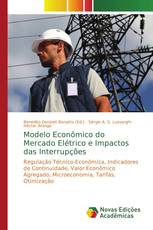 Modelo Econômico do Mercado Elétrico e Impactos das Interrupções