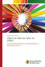 Lápis na mão ou rolar no chão?