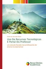 Uso De Recursos Tecnológicos E Portal Do Professor