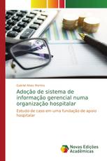 Adoção de sistema de informação gerencial numa organização hospitalar