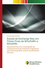 Estudo do Exchange Bias em Filmes Finos de NiFe/FeMn e NiFe/IrMn