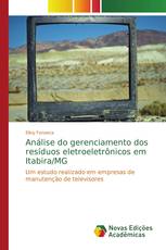 Análise do gerenciamento dos resíduos eletroeletrônicos em Itabira/MG