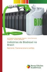 Indústrias de Biodiesel no Brasil: