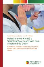 Relação entre Karatê e Socialização em pessoas com Síndrome de Down