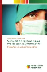 Síndrome de Burnout e suas Implicações na Enfermagem