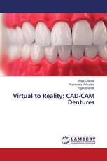 Virtual to Reality: CAD-CAM Dentures