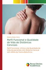 Perfil Funcional e Qualidade de Vida de Distônicos Cervicais