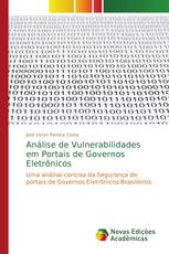 Análise de Vulnerabilidades em Portais de Governos Eletrônicos