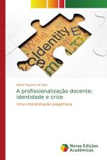 A profissionalização docente: identidade e crise