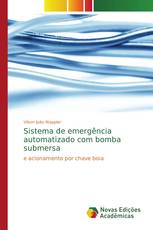 Sistema de emergência automatizado com bomba submersa