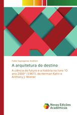 A arquitetura do destino