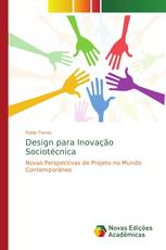 Design para Inovação Sociotécnica