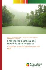 Certificação orgânica nos sistemas agroflorestais: