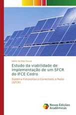 Estudo da viabilidade de implementação de um SFCR do IFCE Cedro