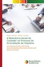 A Relevância Social do Contador no Processo de Arrecadação de Impostos