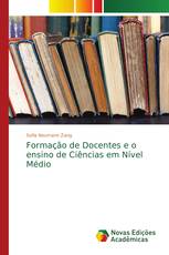 Formação de Docentes e o ensino de Ciências em Nível Médio