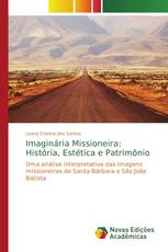Imaginária Missioneira: História, Estética e Patrimônio