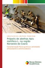 Própolis de abelhas Apis mellifera L. na região Noroeste do Ceará