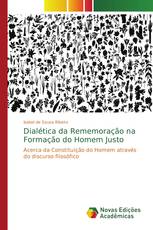 Dialética da Rememoração na Formação do Homem Justo