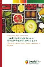 Uso de antioxidantes em nutricosméticos para a pele