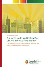 O processo de verticalização urbana em Guarapuava-PR