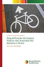 Requalificação do Espaço Público das Avenidas Rui Barbosa e Brasil