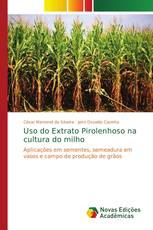 Uso do Extrato Pirolenhoso na cultura do milho
