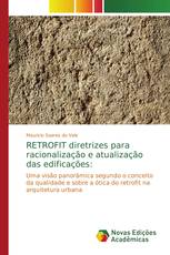 RETROFIT diretrizes para racionalização e atualização das edificações: