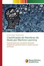 Classificação de Manobras de Skate por Machine Learning