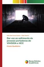 Dar voz ao sofrimento de pessoas portadoras de VIH/SIDA e HCC