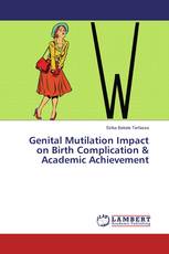 Genital Mutilation Impact on Birth Complication & Academic Achievement