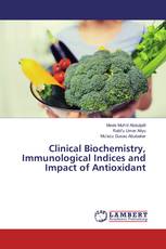 Clinical Biochemistry, Immunological Indices and Impact of Antioxidant