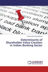 Determinants of Shareholder Value Creation in Indian Banking Sector