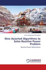Nine Assorted Algorithms to Solve Reactive Power Problem