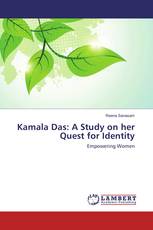 Kamala Das: A Study on her Quest for Identity