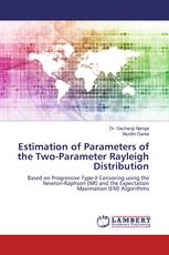 Estimation of Parameters of the Two-Parameter Rayleigh Distribution