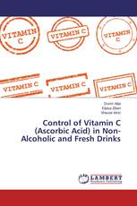 Control of Vitamin C (Ascorbic Acid) in Non-Alcoholic and Fresh Drinks