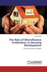 The Role of Microfinance Institutions in Housing Development