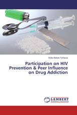 Participation on HIV Prevention & Peer Influence on Drug Addiction