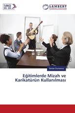 Eğitimlerde Mizah ve Karikatürün Kullanılması
